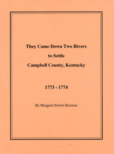They Came Down Two Rivers 1773-1774